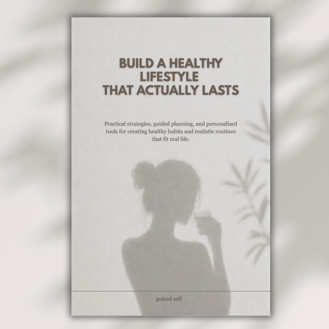 Build a Healthy Lifestyle That Actually Lasts